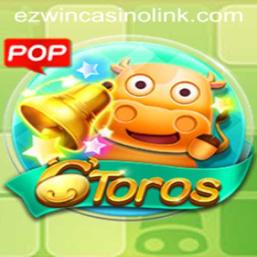 Exploring the Fascinating World of 6Toros: An In-Depth Guide