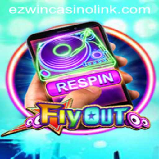 FlyOut: A Thrilling Game Experience with Ezwin Casino