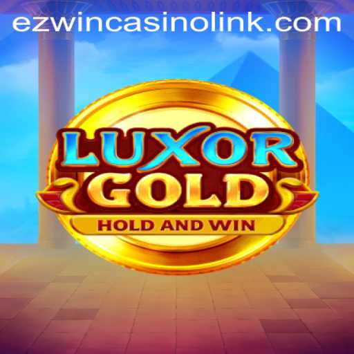 LuxorGold: Discover Your Fortune in Ancient Egypt with ezwin Casino Link