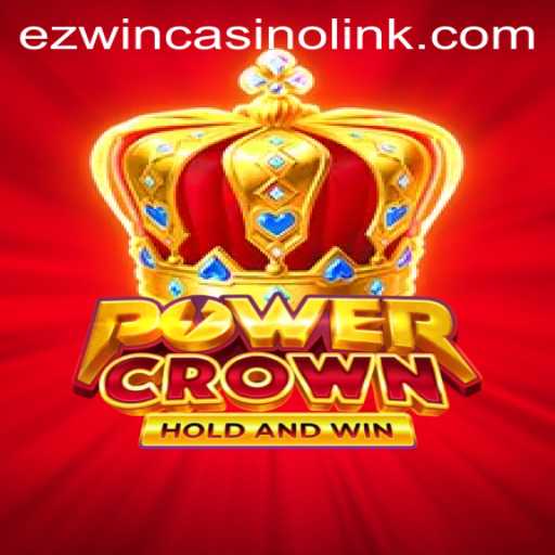 Unveiling PowerCrown: A Thrilling Venture into the World of Ezwin Casino